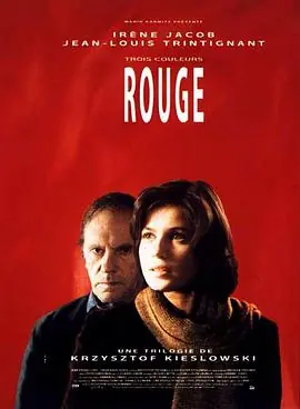 蓝白红三部曲之红Troiscouleurs:Rouge海报