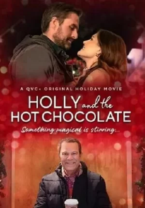 霍莉和热巧克力海报