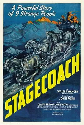 关山飞渡Stagecoach[电影解说]海报