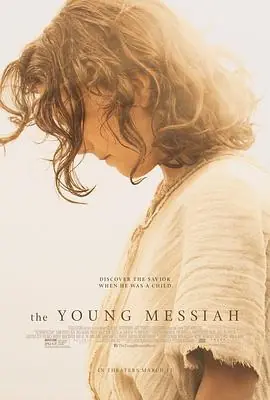 耶稣基督:走出埃及TheYoungMessiah海报