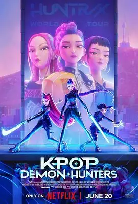 K-POP:猎魔女团K-Pop:DemonHunters海报