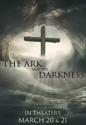 方舟与黑暗海报