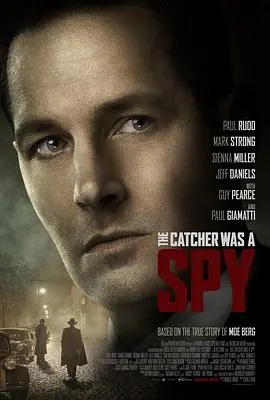 接球手间谍TheCatcherWasaSpy海报