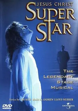 耶稣基督万世巨星GreatPerformances:JesusChristSuperstar海报