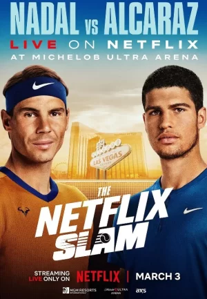 网飞大满贯:纳达尔vs阿尔卡拉斯海报