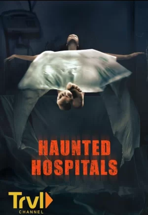 HauntedHospitalsSeason1海报
