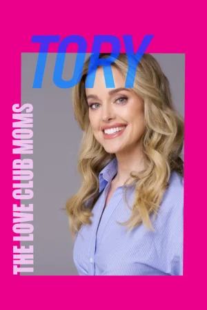 爱情俱乐部妈妈:托里海报
