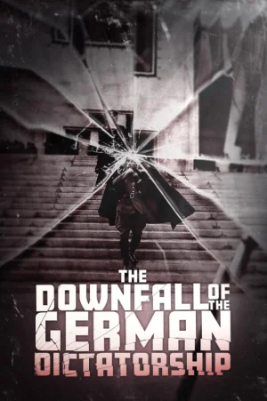 德国独裁统治的垮台海报