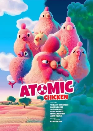原子鸡[电影解说]海报