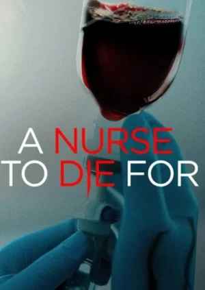 为之而死的护士海报