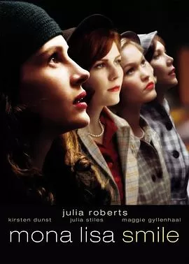 蒙娜丽莎的微笑MonaLisaSmile[电影解说]海报