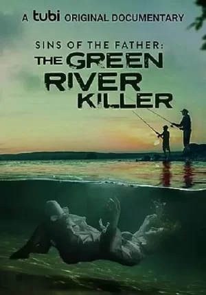 SinsoftheFather:TheGreenRiverKiller海报