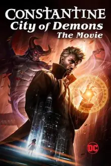 康斯坦丁:恶魔之城电影版[电影解说]海报