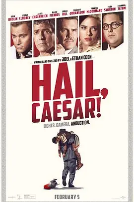 凯撒万岁Hail,Caesar!海报