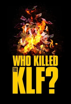 谁杀死了KLF?海报