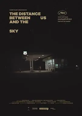 我们与天空的距离Ηαπόστασηανάμεσαστονουρανόκιεμάς海报