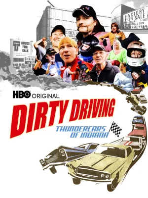 肮脏驾驶:印第安纳州的雷霆车海报