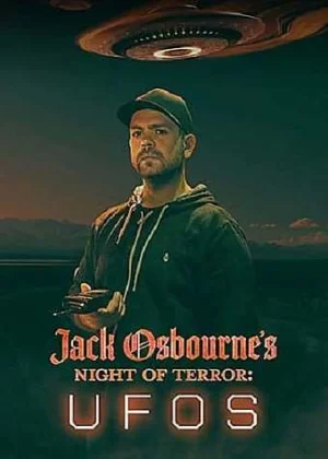 杰克·奥斯本的恐怖之夜:不明飞行物海报