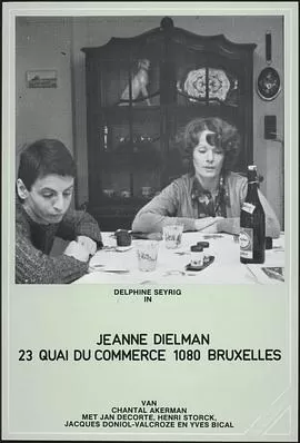 让娜·迪尔曼JeanneDielman,23QuaiduCommerce,1080Bruxelles[电影解说]海报
