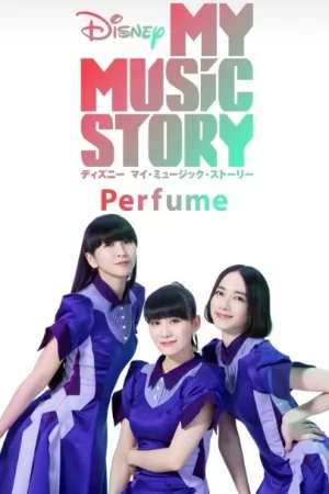 香水:我的音乐故事海报