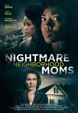 NightmareNeighborhoodMoms海报