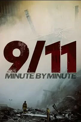 9/11:MinutebyMinute海报