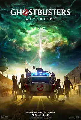 超能敢死队Ghostbusters:Afterlife海报