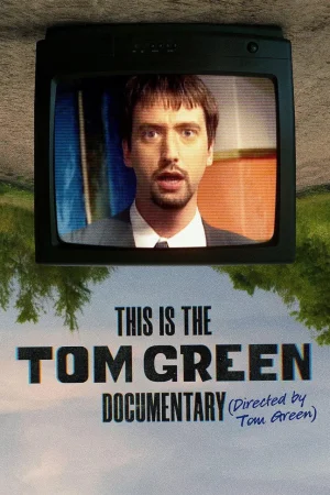 ThisIsTheTomGreenDocumentary海报