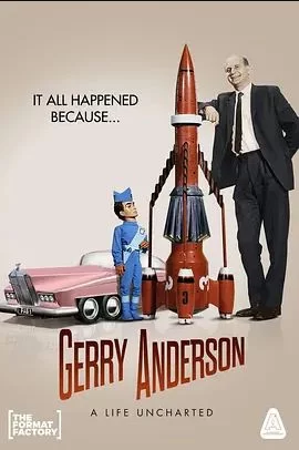 GerryAnderson:ALifeUncharted海报