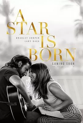 一个明星的诞生AStarIsBorn[电影解说]海报