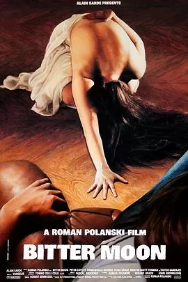 苦月亮BitterMoon[电影解说]海报