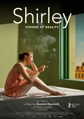 雪莉:现实的愿景Shirley-VisionsofReality海报
