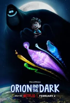 我的好朋友黑漆漆OrionandtheDark海报