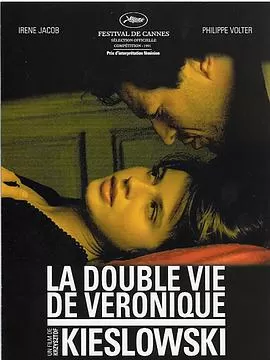 两生花LaDoubleviedeVéronique[电影解说]海报