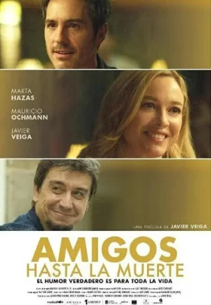 至死不渝的朋友海报