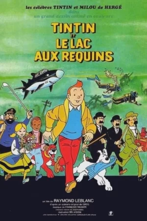丁丁历险记之鲨鱼湖之谜海报