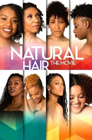 NaturalHairtheMovie海报