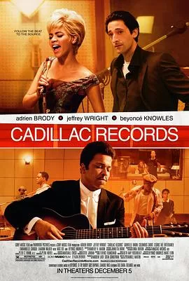 蓝调传奇CadillacRecords[电影解说]海报