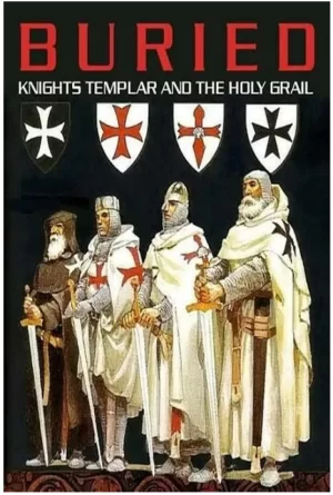 埋藏的历史:圣殿骑士团和圣杯海报