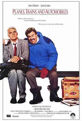 落难见真情Planes,Trains&Automobiles海报