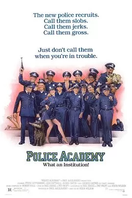 警察学校PoliceAcademy[电影解说]海报