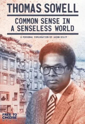 托马斯·索维尔:无知世界里的常识之人海报