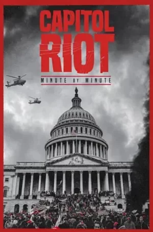 国会大厦骚乱:一分钟一分钟海报