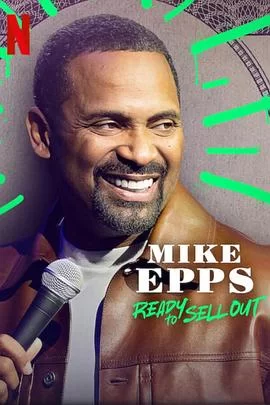 MikeEpps:ReadytoSellOut海报