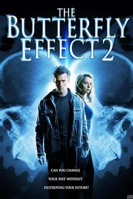 蝴蝶效应2TheButterflyEffect2海报