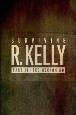 逃脱R.Kelly的魔爪第二季海报