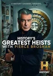 History'sGreatestHeistswithPierceBrosnanSeason1海报