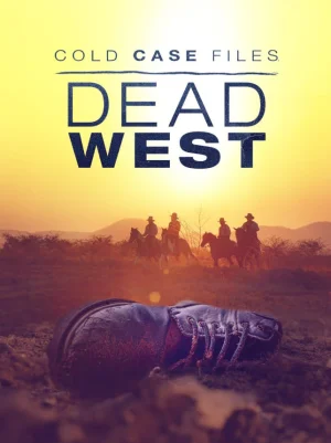 悬案档案:死亡西部海报