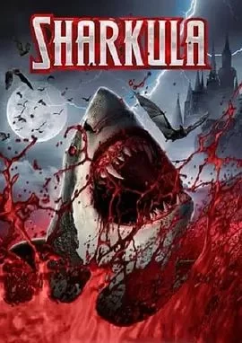 Sharkula海报