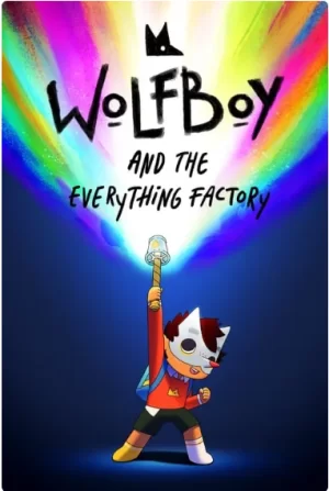 狼孩儿的万物工厂大冒险第二季海报